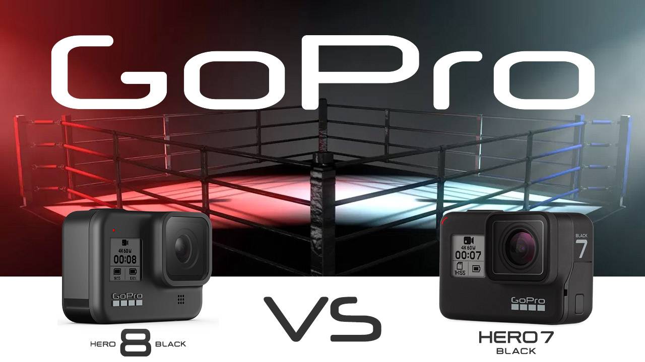 HERO8 Black vs HERO7 Black