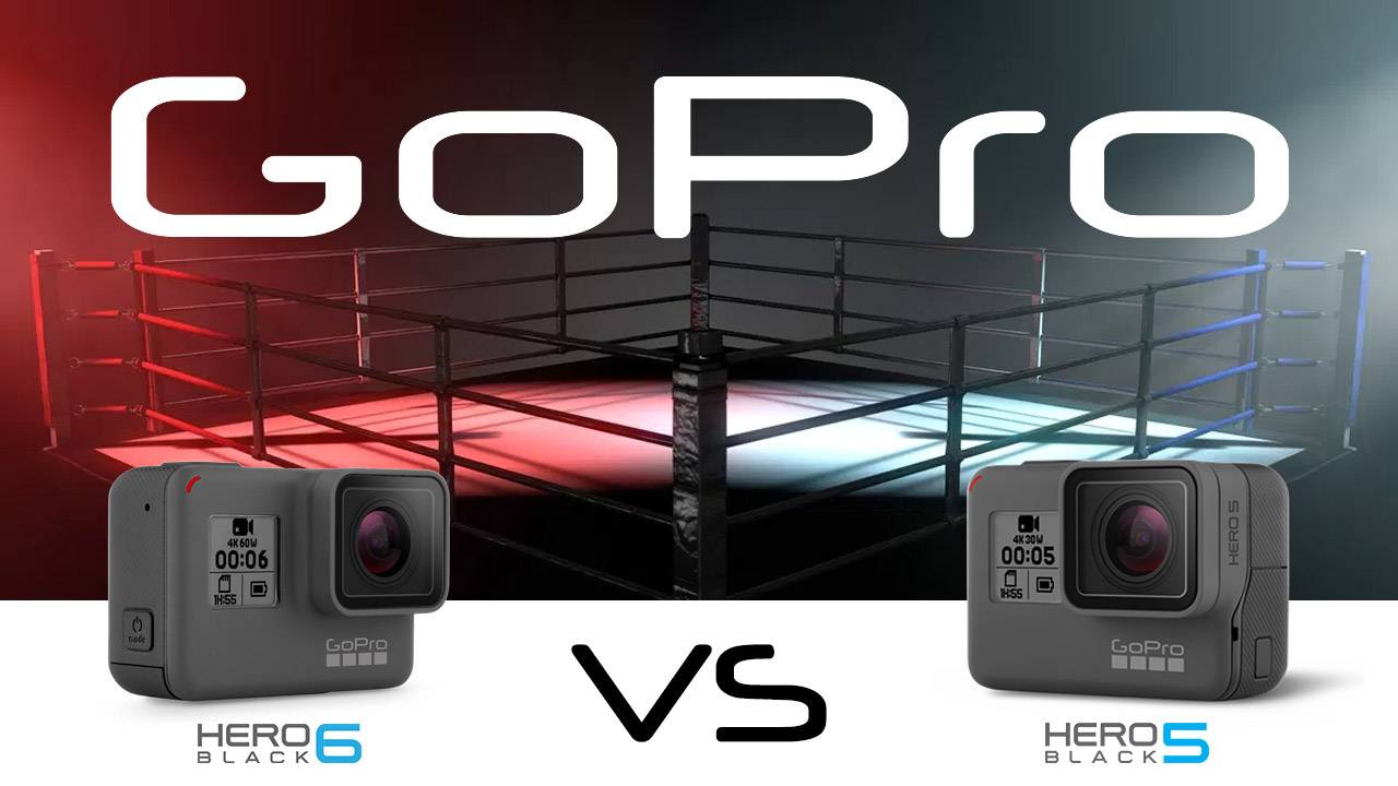 HERO6 Black vs HERO5 Black